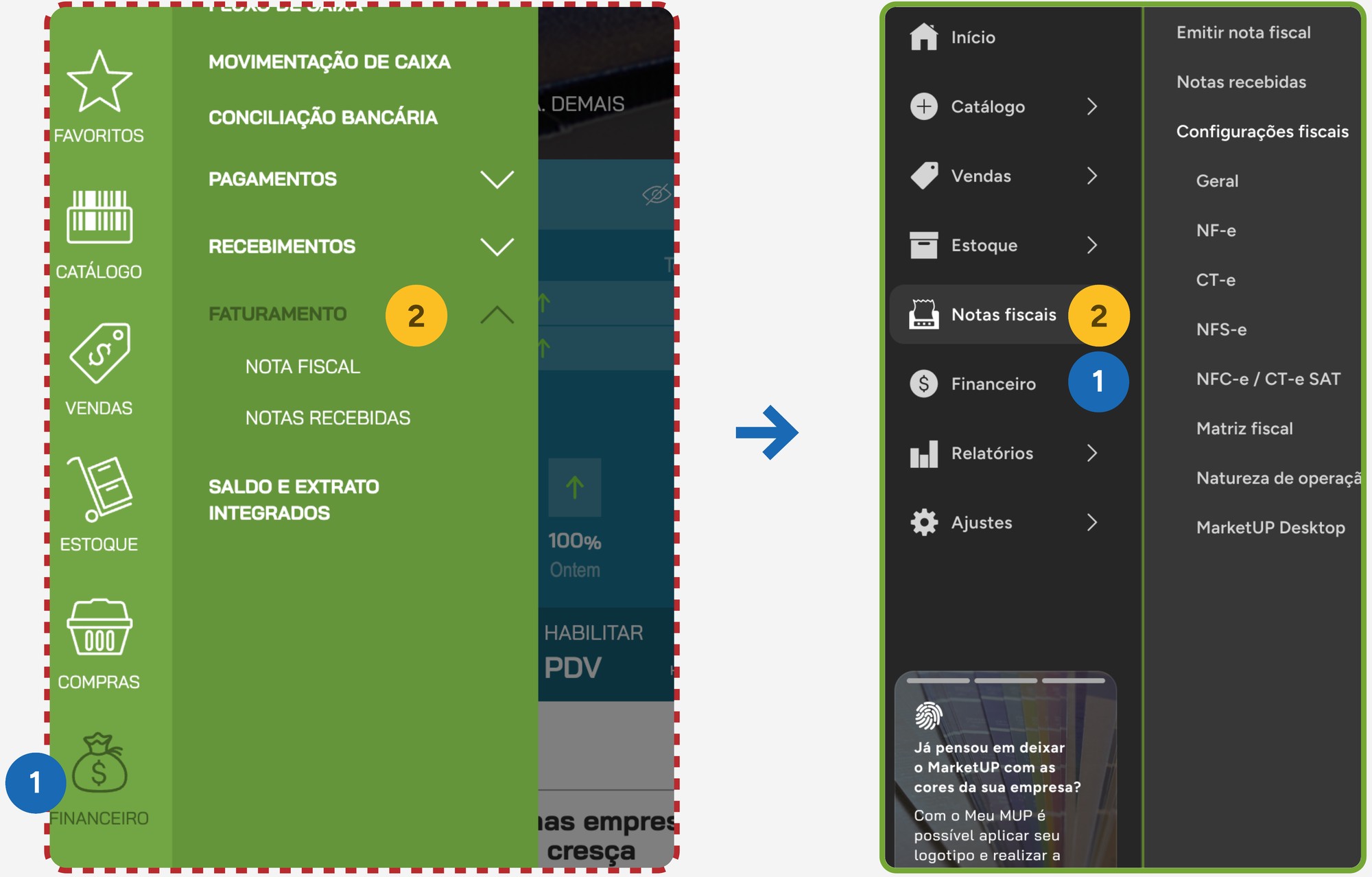 Faturamento no menu antigo (à esquerda) e Notas Fiscais no menu novo (à direita).